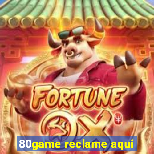 80game reclame aqui